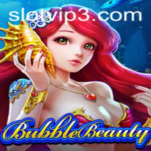 BubbleBeauty: A Mesmerizing Spin on Modern Slot Games with SlotVIP Features