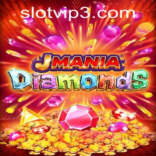 Discover the Thrills of JManiaDiamonds and the Allure of SlotVIP