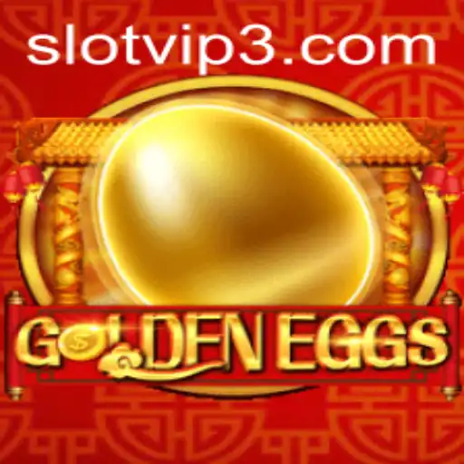 Discovering the Thrills of GoldenEggs Slotvip