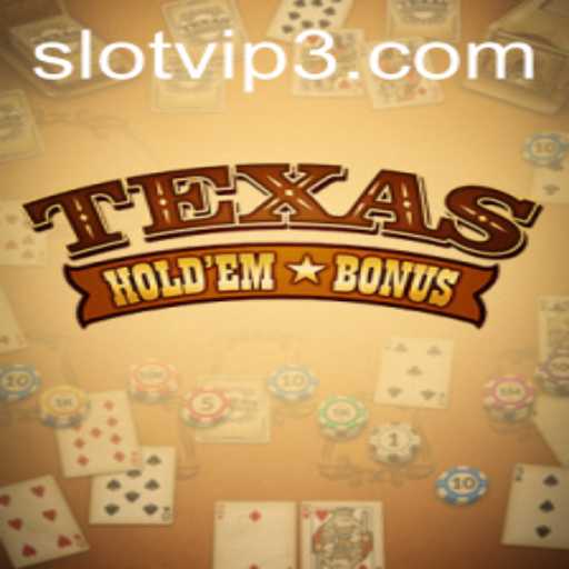 Exploring the Excitement of Texas Holdem Bonus: The Ultimate Guide with a Slot VIP Twist